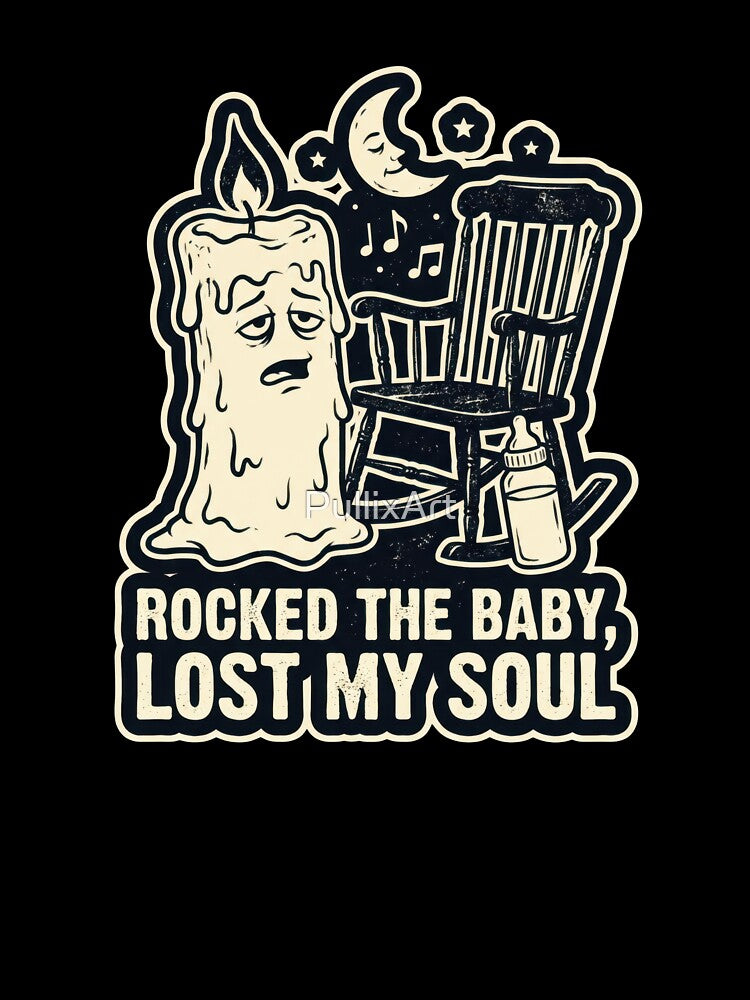 Rocked The Baby Lost My Soul Candle Humor by PullixArt