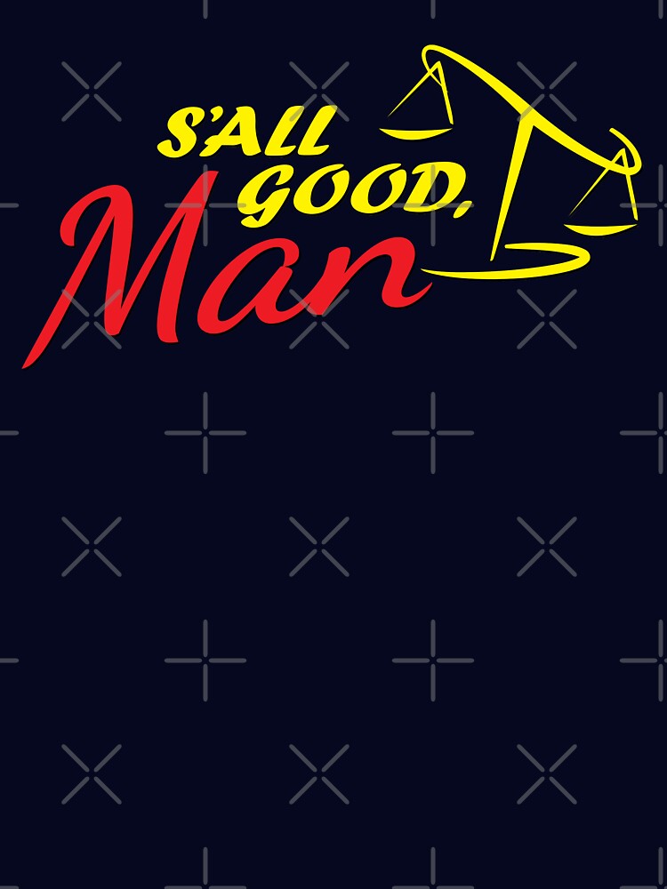 Better Call Saul - S'all Good, Man by Visions by Mazzy