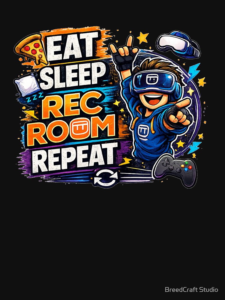 Eat Sleep Rec Room Repeat Funny VR Gaming Design for Virtual Reality Players and Multiplayer Gamers . by  BreedCraft Studio