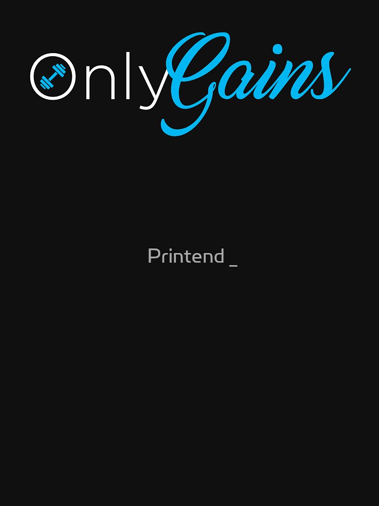Only Gains v2 | Funny Workout by Printend _