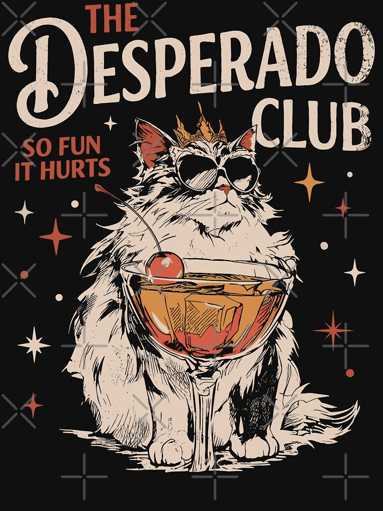The Desperado Club So Fun It Hurts by aoroonn