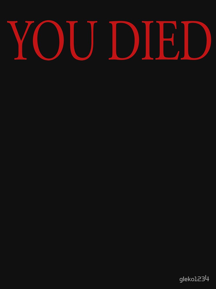 You Died | Red by gleko1234