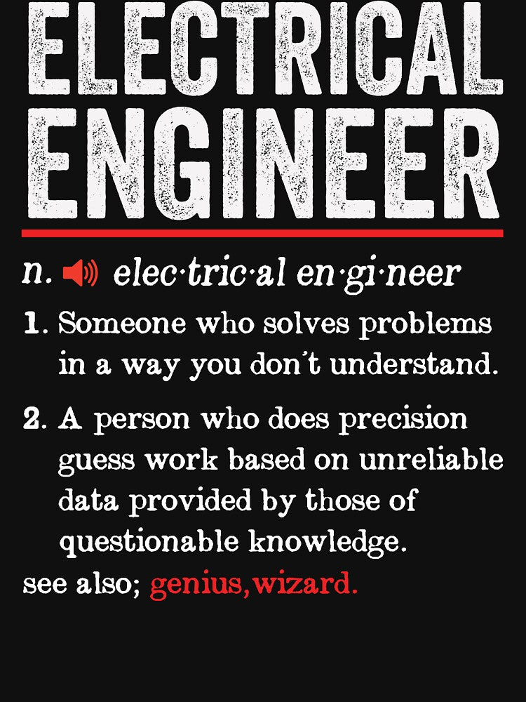 Electrical Engineer Funny Definition: Electrical Engineering Gift - Electrical Engineer by Adexyl
