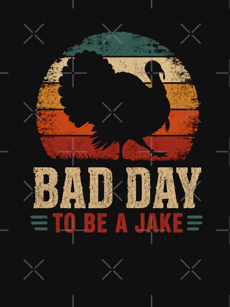 Bad Day To Be A Jake Turkey Hunting Hunter Wild Turkey Gobbler by HumansStuck12