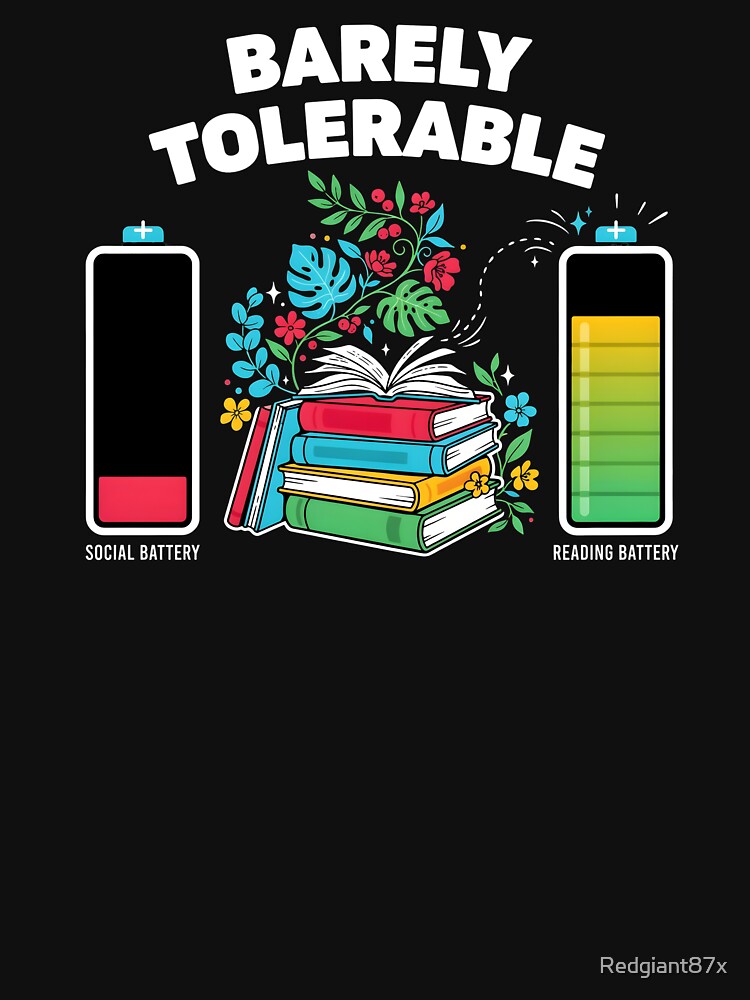 Barely Tolerable Funny Book Lover Floral for Proud Bookworms by Redgiant87x