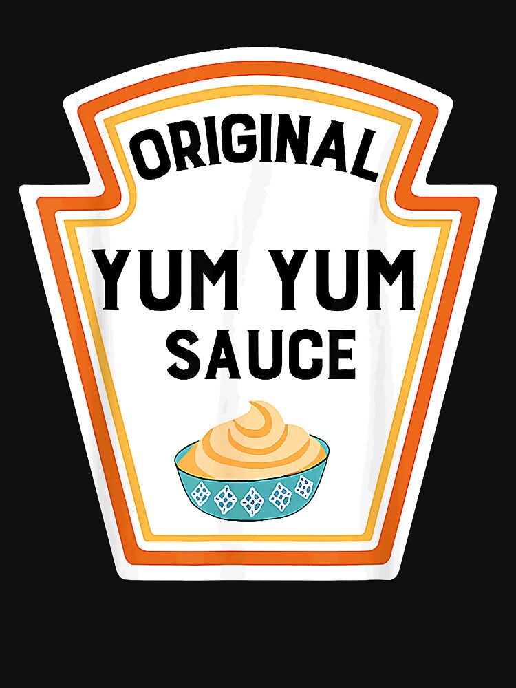 Yum Yum Sauce T-Shirt, Group Condiments Shirts, Matching Condiment Halloween Costume Party Shirt, Softball Tournament Tshirt by honeygarry