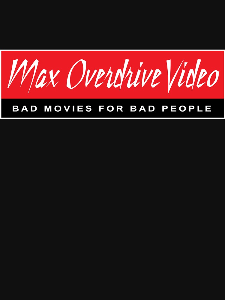Max Overdrive Video - The Best Films in Any Universe by Richard Kadrey