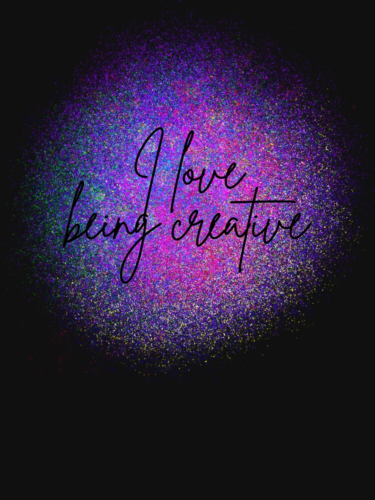 I Love Being Creative – Minimalist Typography by icreativestudio
