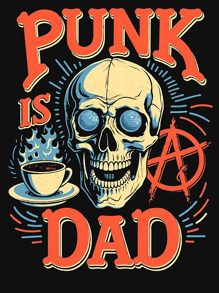 Punk is Dad - Skull & Punk Rock Father's Day Design by Vintagenaut Co.