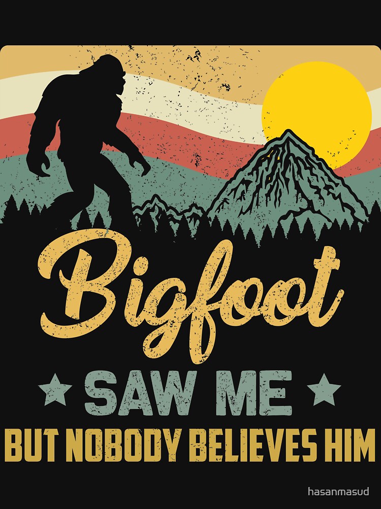 Bigfoot Saw Me But Nobody Believes Him - Sasquatch by hasanmasud