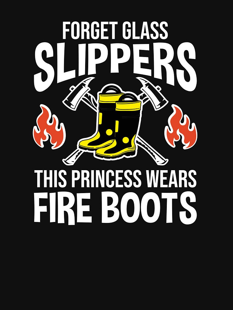 This Princess Wears Fire Boots Female Firefighter by TheReallyNiceStuff