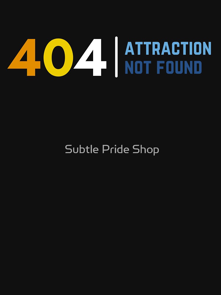 404 Aro Ace Attraction Not Found. Aroace Pride by Subtle Pride Shop