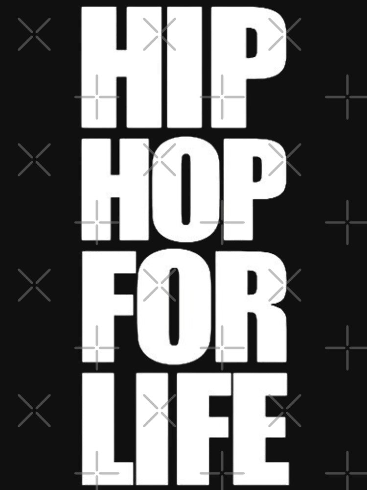 Hip Hop For Life by UZRWRLD