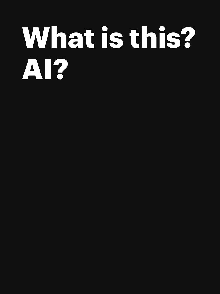 What is this? AI? (White text) by STUDIO-72