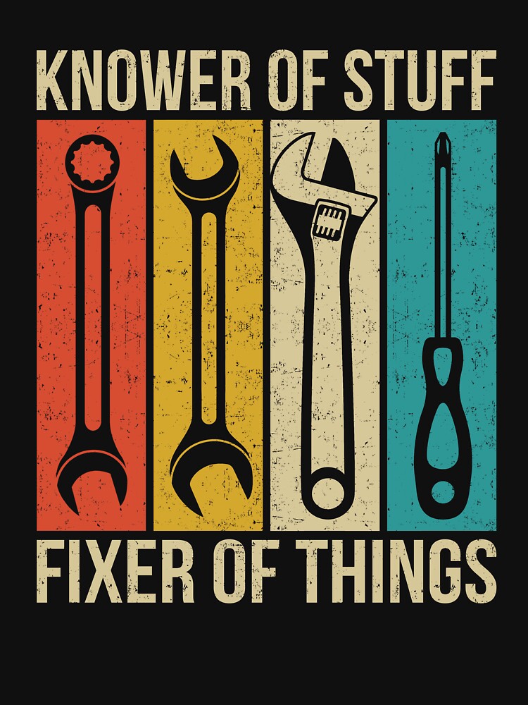 Knower of Stuff Fixer of Things Vintage by wansilastomi