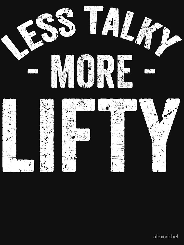 Less talky more lifty - Gym by Captain Mood
