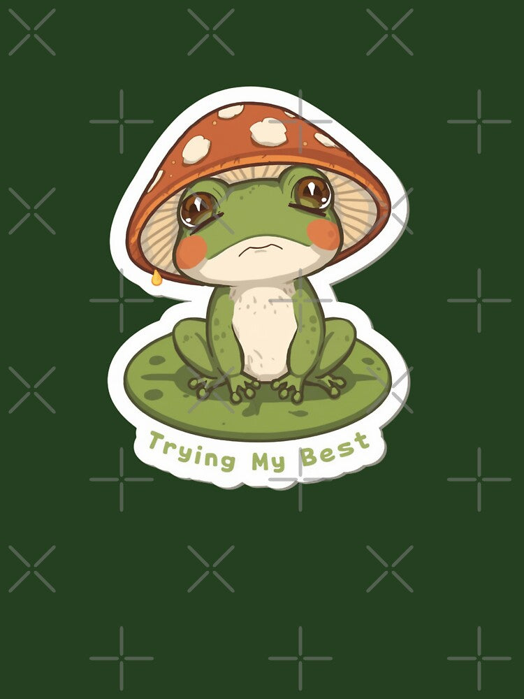 Trying My Best Frog Mushroom Sticker | Cute Cottagecore Frog | Whimsical Kawaii Frog Meme by magiquecreations