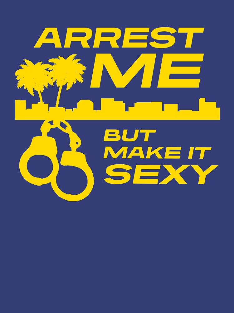 Arrest Me, But Make It Sexy by OnlyCops