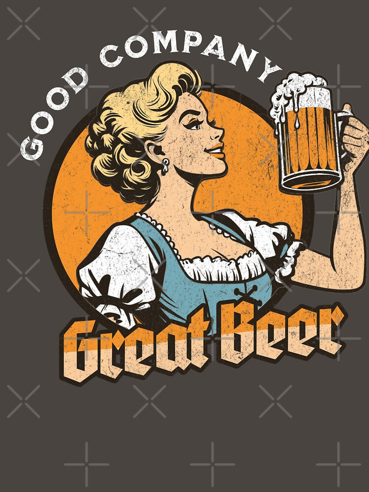 Good Company Great Beer | Retro Brewery & Pub Graphic by FadedFrequency