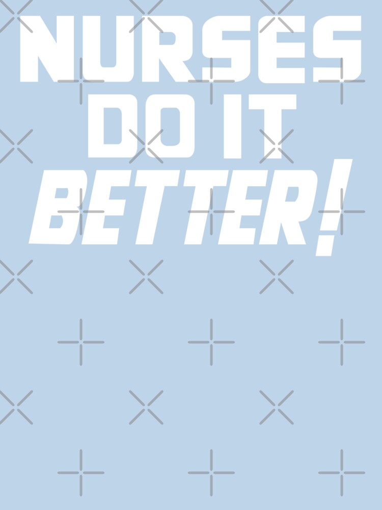 Nurses Do It Better by DeadRight