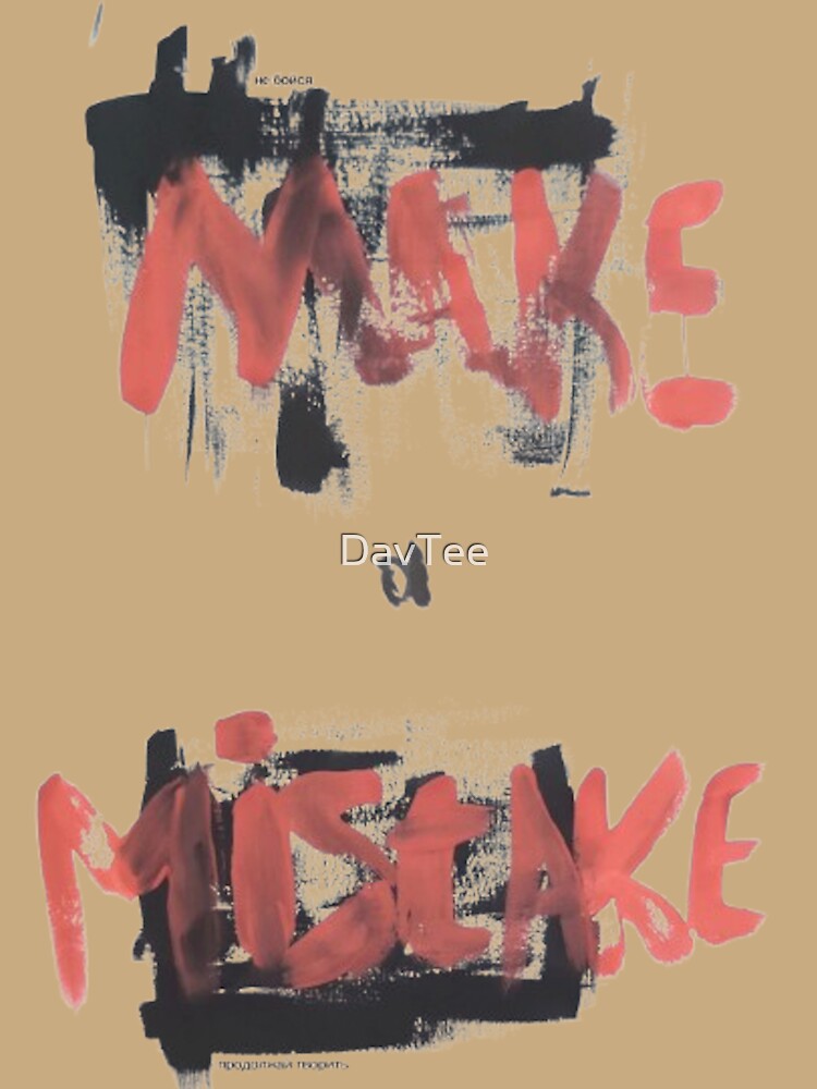 Make Mistake by DavTee