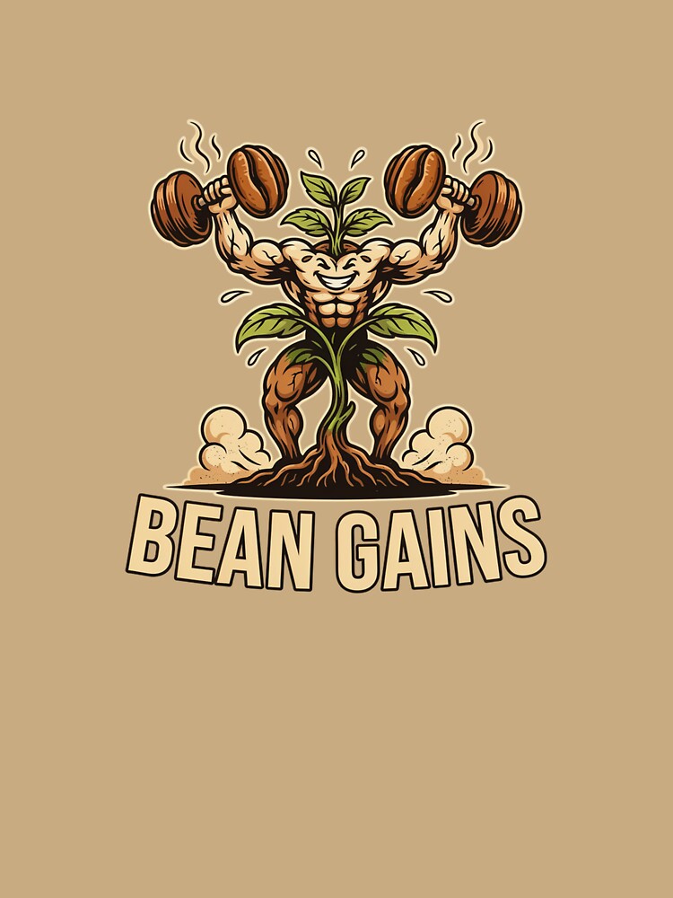 Bean Gains Funny Coffee Plant Gym Design – Strong Coffee Bean Workout Illustration by ArcticFoxStudio