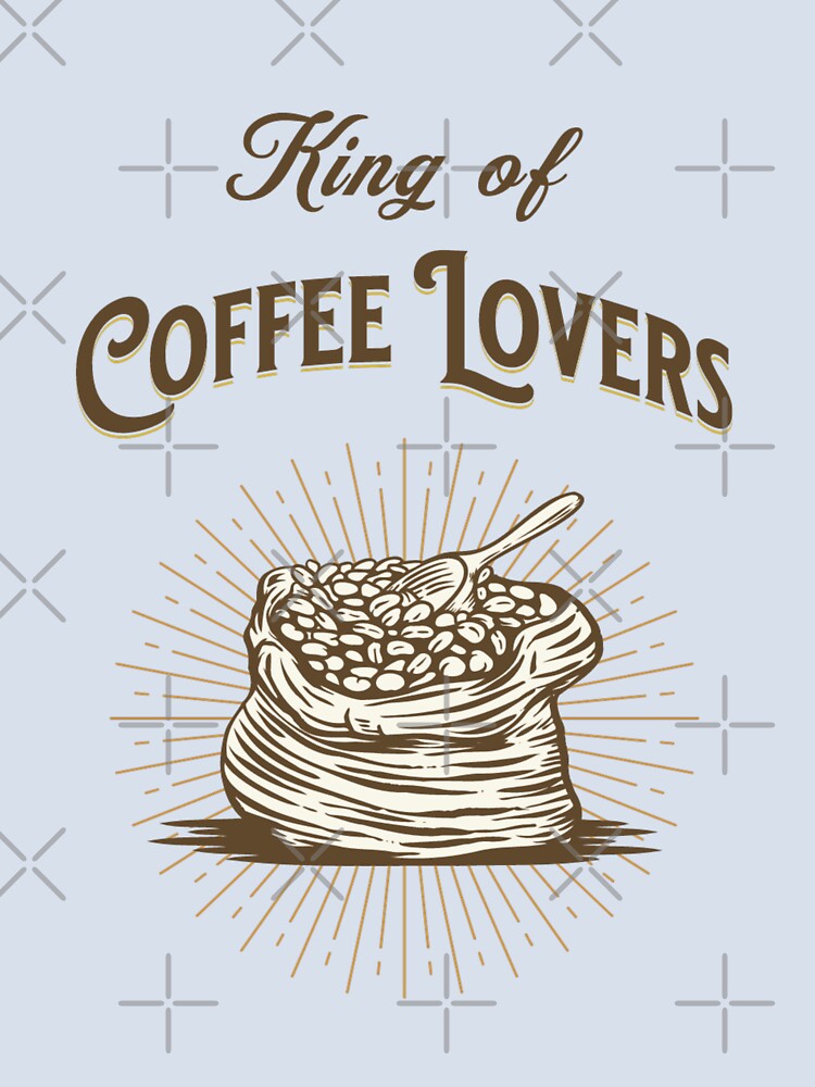 King of Coffee Lovers Retro Vintage Coffee Beans in Sack by LindaCooke