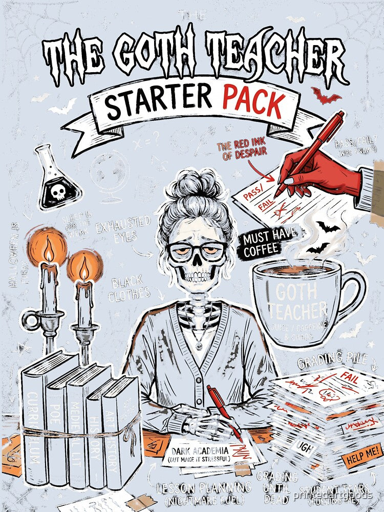 The Goth Teacher Starter Pack Shirt Funny Skeleton Teacher Gothic Dark Academia by printedartgoods