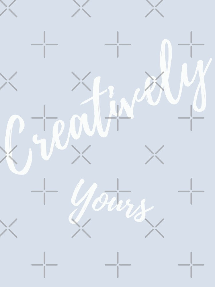 Creatively Yours - Independent Artist's Design (White Fonts) by my-green-gecko