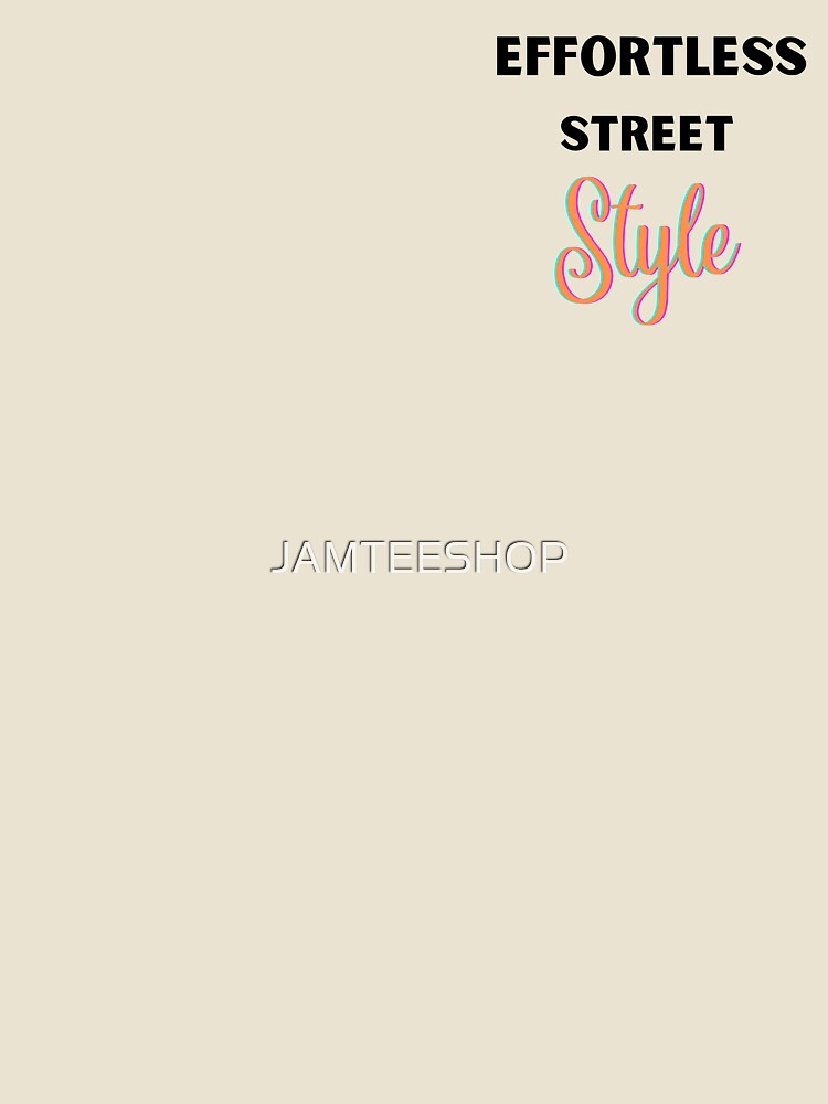 Effortless Street Style Design by JAMTEESHOP