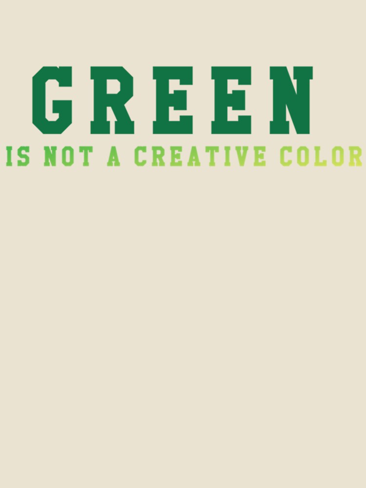 green is not a creative color (6) by UKAmobile