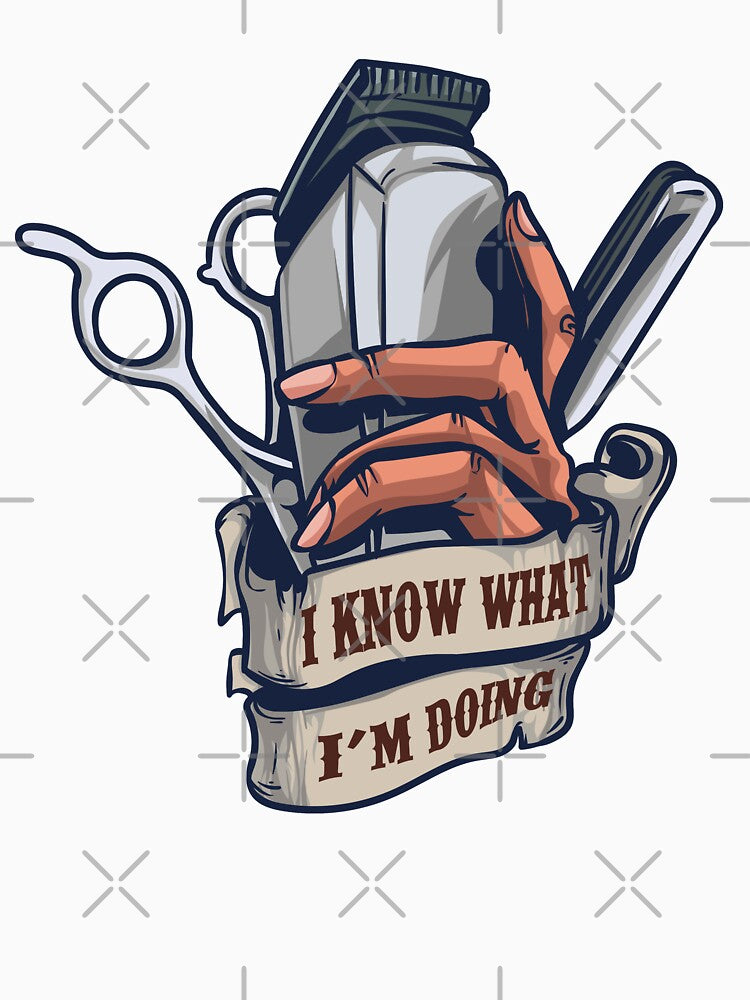 I know what I'm Doing Hair Stylist Barber by Nzgiftsandmore