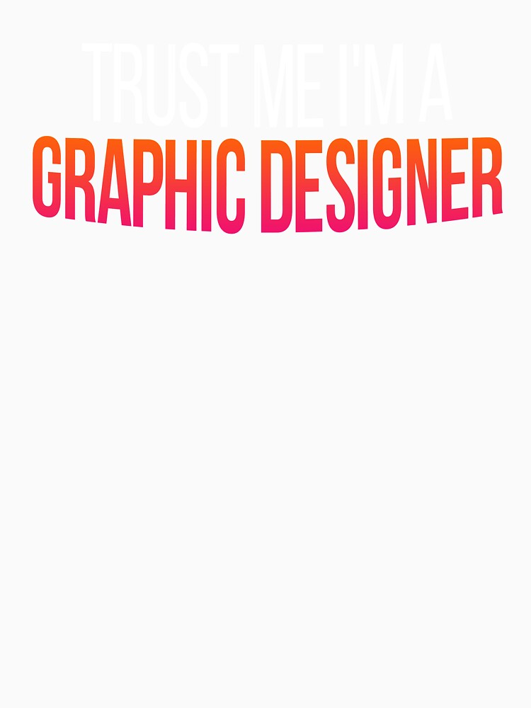 Trust Me I'm A Designer - Graphic Designer Gifts by Vitrina ⭐⭐⭐⭐⭐