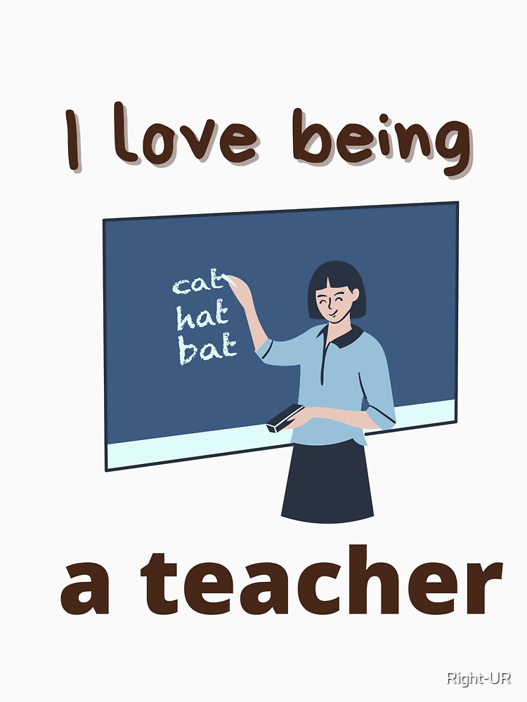 Great teaching profession design, teaching, teacher love. by Right-UR