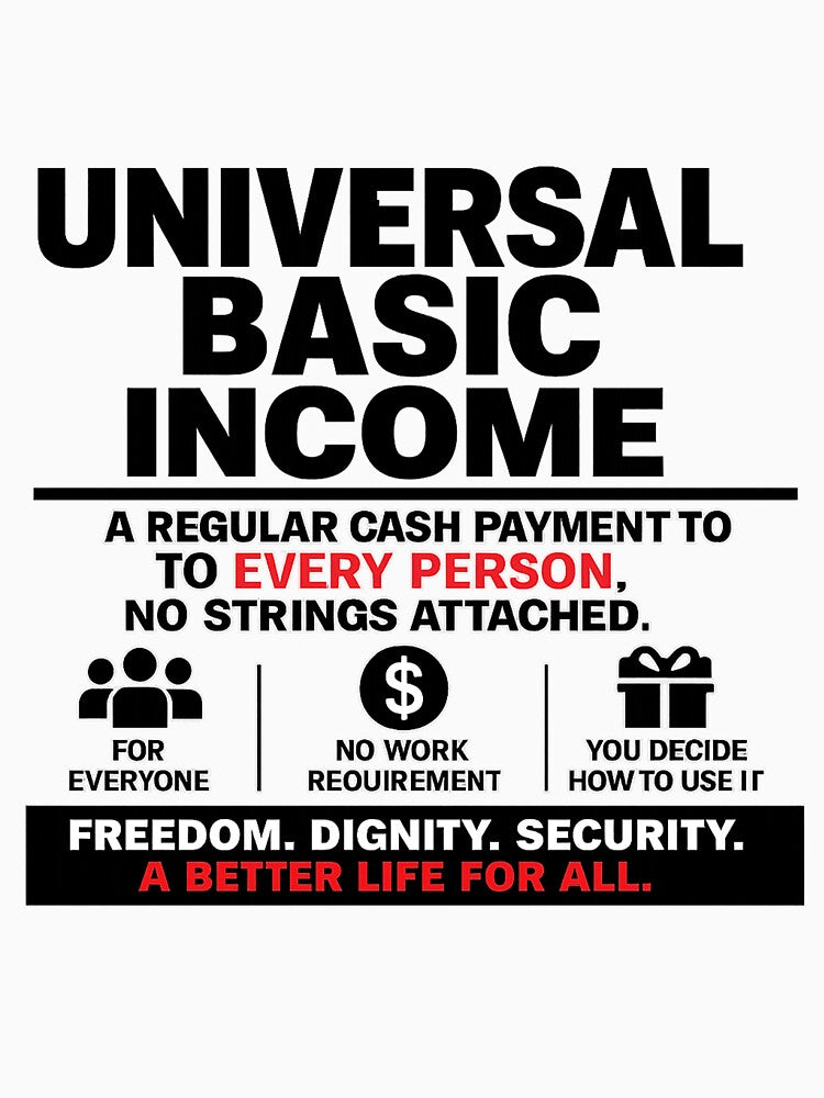 Universal Basic Income T-Shirt by SociProgress
