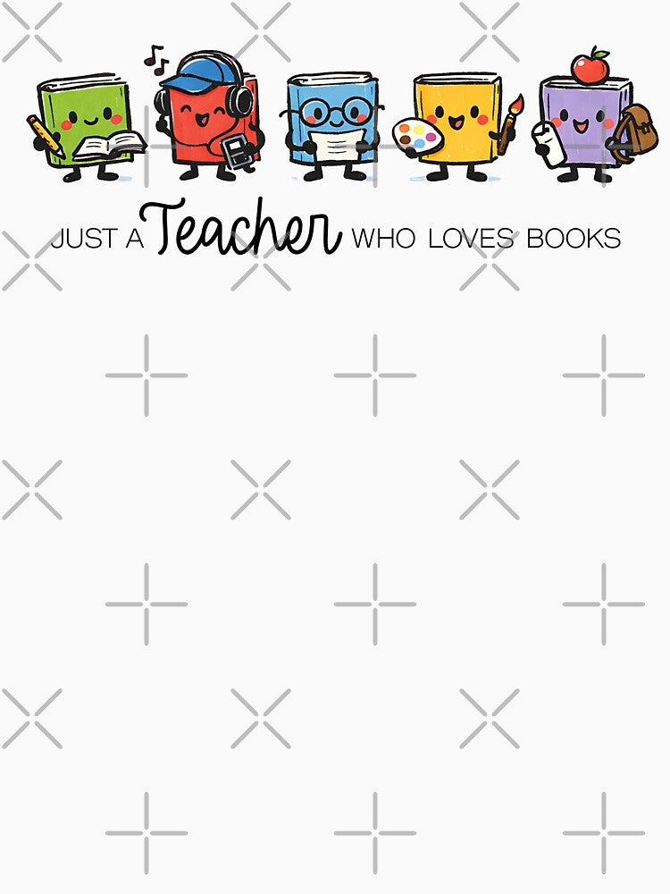 Just a teacher who loves books Cute Design, Teacher Gift by shudge_art