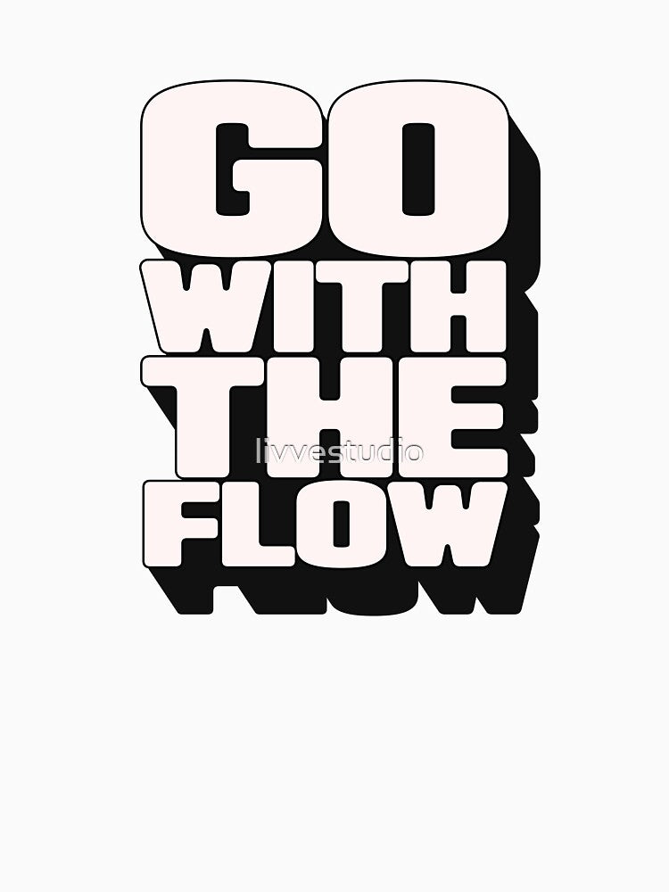 Go With The Flow by livvestudio