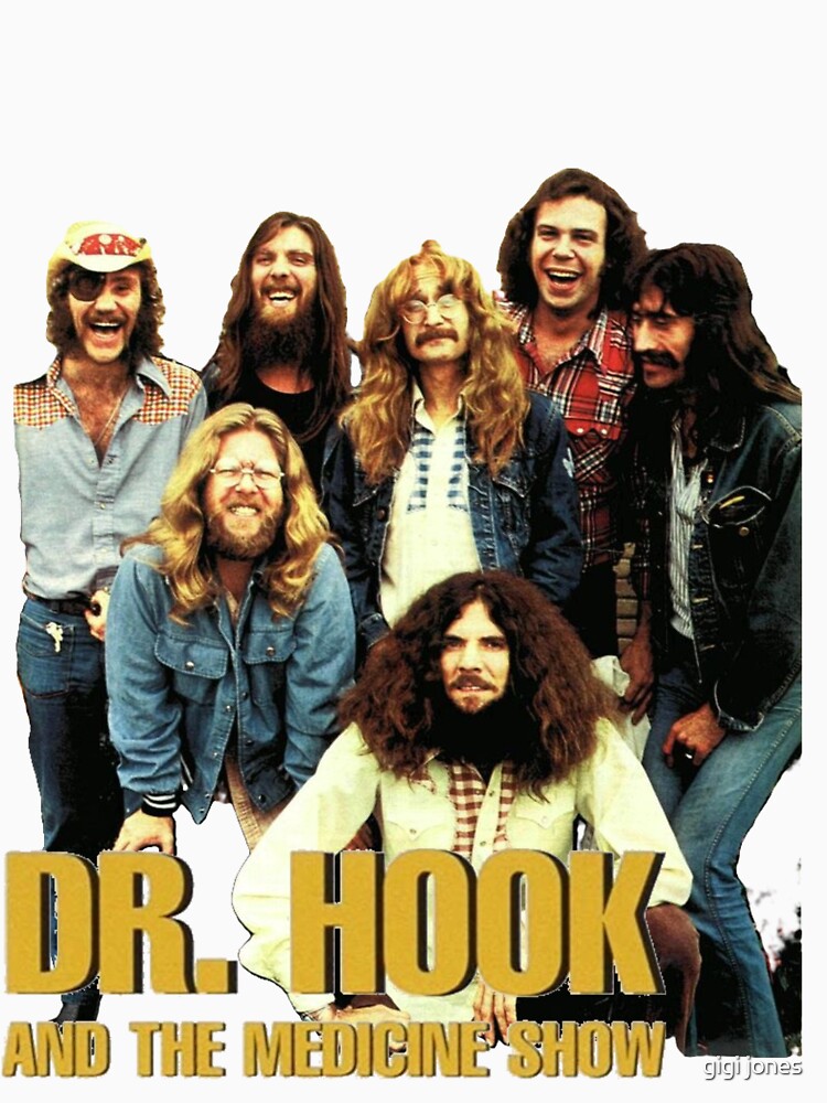 Dr Hook and the Medicine Show by gigi jones
