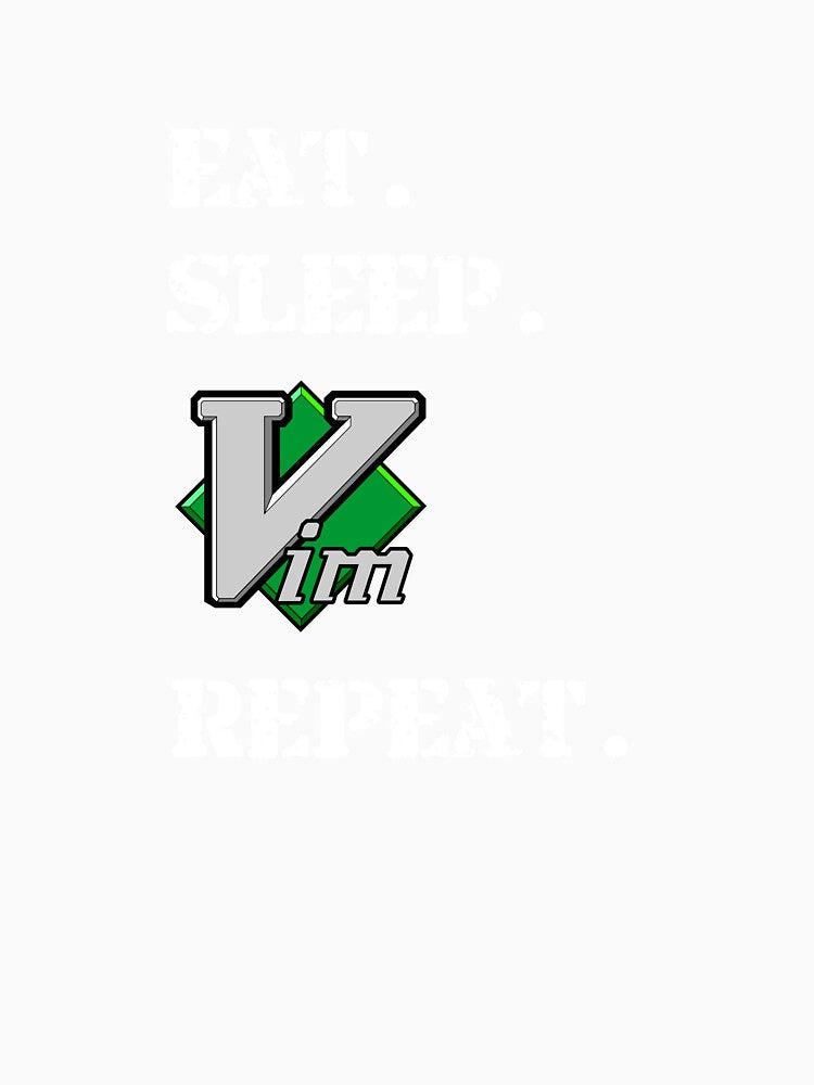 Eat Sleep Vim Repeat Vi IMproved Editor Long Sleeve T-Shirt by Rainwater Merch