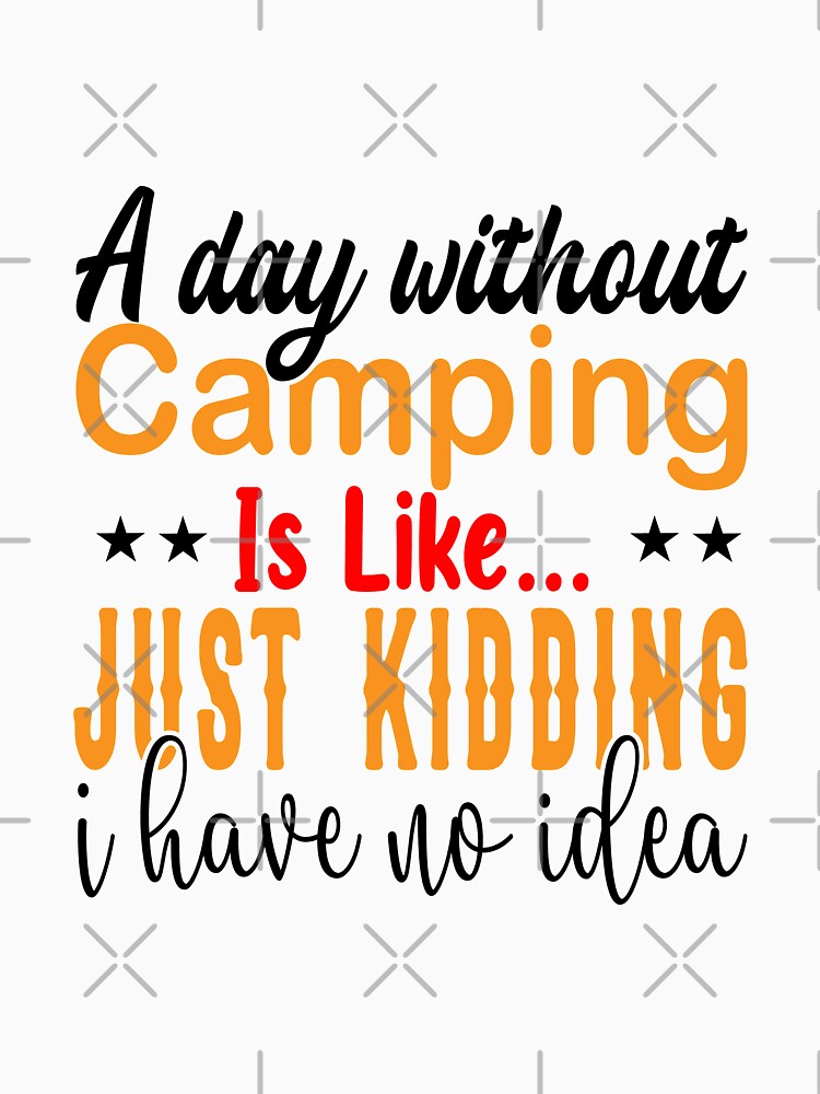 Camping a Day Without Camping by SBEEKAA