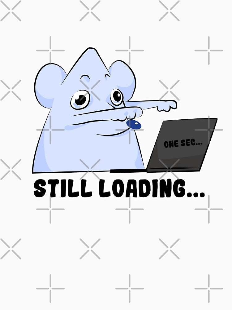 Still Loading... | Funny Coding Mouse for Developers by Creatory.studio