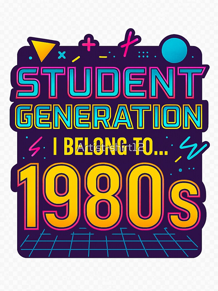 Student Generation T‑Shirt – 1980s Decade Back Print by Artist-shirt12