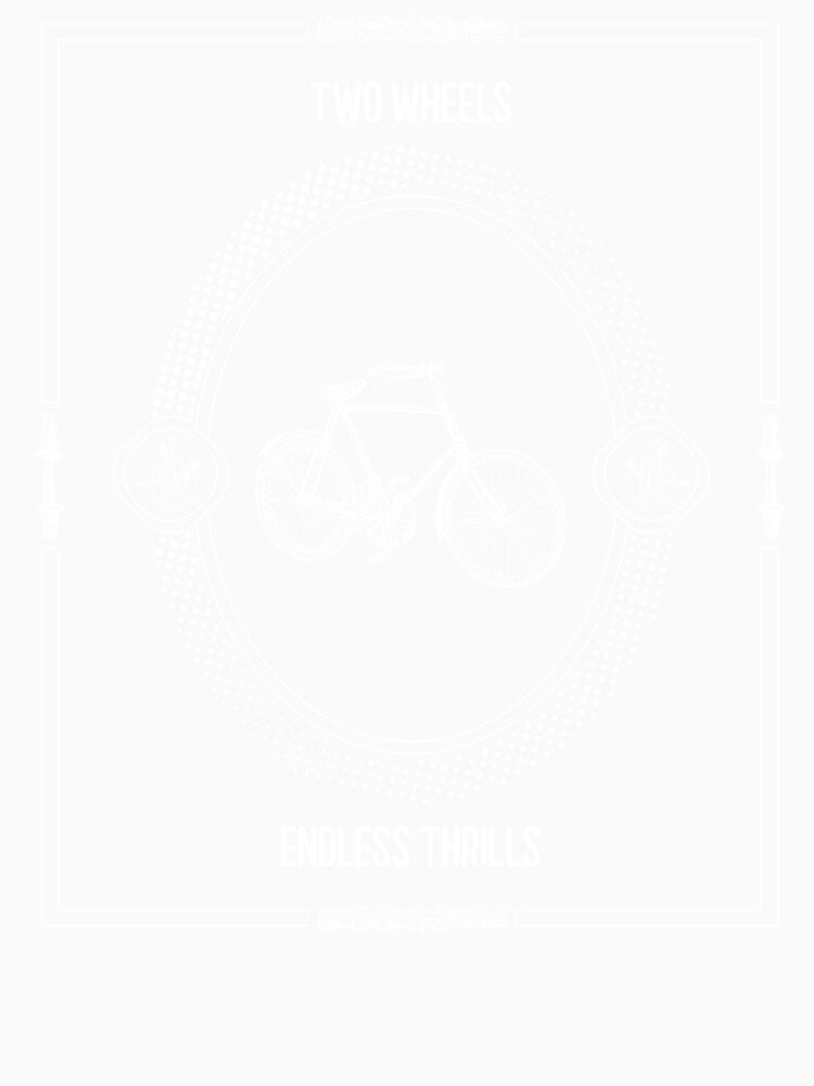 Two Wheels Endless Thrills Cycling by DomTeesHaven