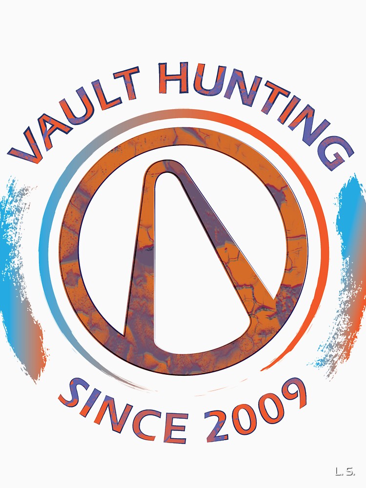 Borderlands Vault Hunting by L. S.