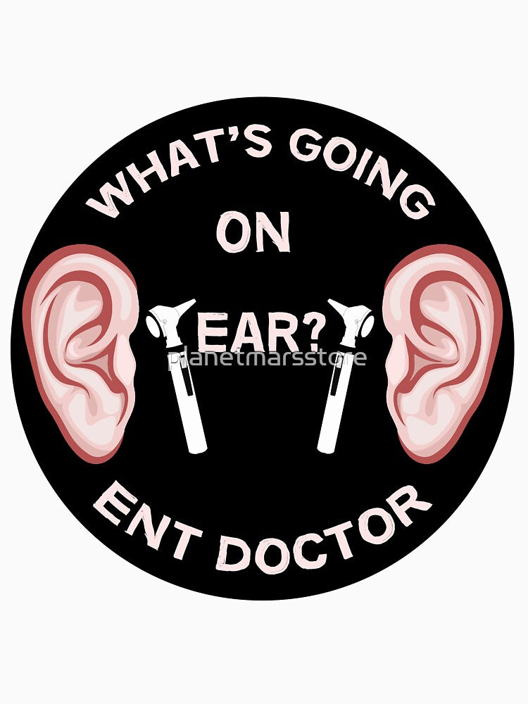 ENT Doctor - Otolaryngologist Gifts - ENT DR Shirt - Ear Nose And Throat - Best Doctor - Ear Doctor by planetmarsstore