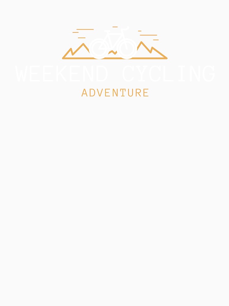 Weekend Cycling Adventure - Dad Cycling by GreyTee