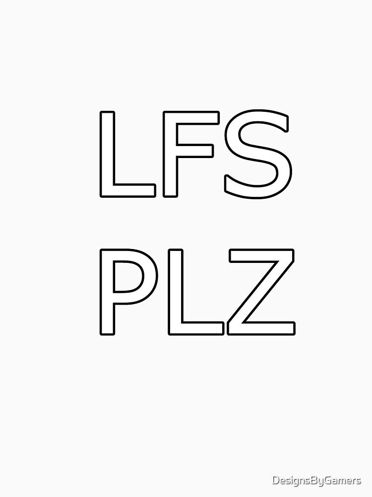 LFS PLZ(Looking For Scrim Please) by DesignsByGamers