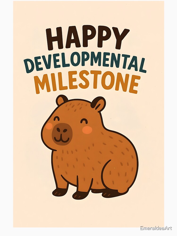 Happy Developmental Milestone – Cute Cartoon Capybara Celebration Design by EmeraldeaArt