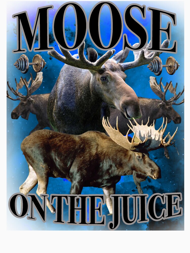 Moose on the Juice by joshemf