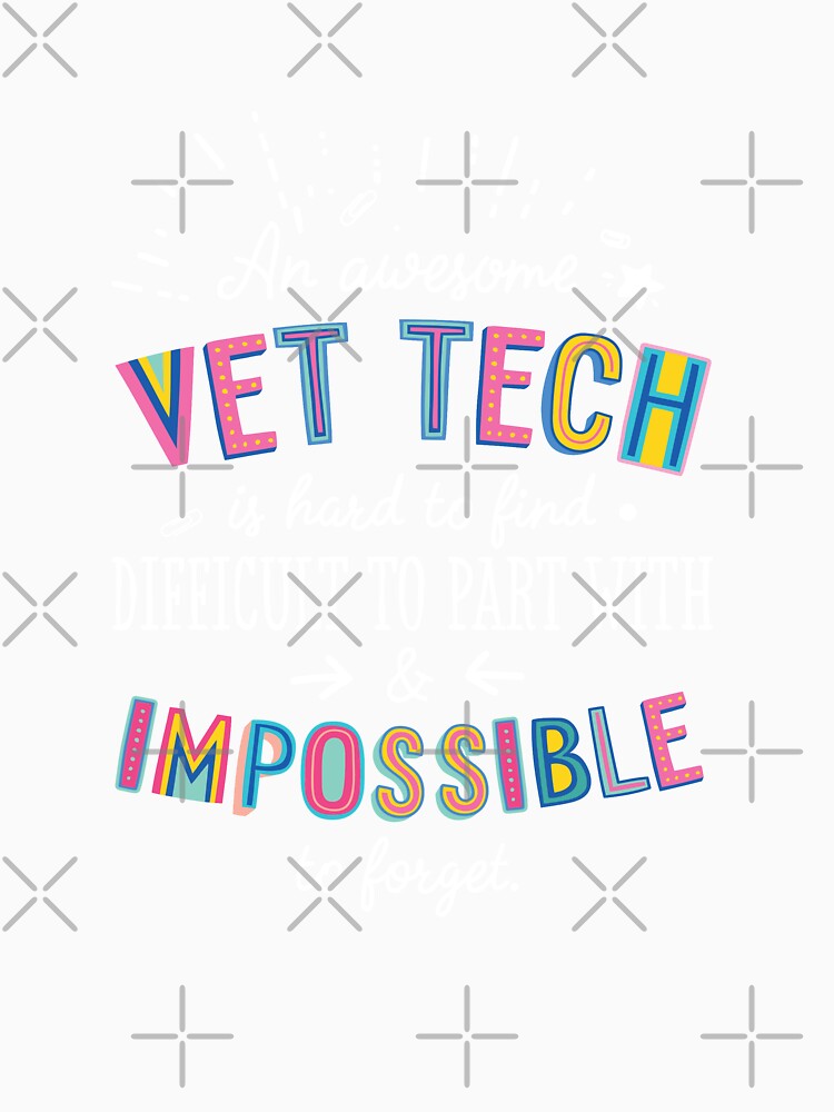 An awesome Vet Tech Gift Idea - Impossible to Forget Quote by betternotes